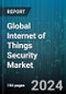 Global Internet of Things Security Market by Offerings (Services, Solutions), Type (Application Security, Cloud Security, Endpoint Security), Application - Forecast 2024-2030 - Product Thumbnail Image