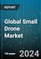 Global Small Drone Market by Type (Fixed Wings, Hybrid, Rotary Wings), Power Source (Battery Powered, Fuel Powered), Mode of Operation, Application - Forecast 2024-2030 - Product Thumbnail Image