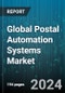 Global Postal Automation Systems Market by Component (Hardware, Services, Software), Technology (Culler Facer Cancellers, Flat Sorters, Letter Sorters), Application - Forecast 2024-2030 - Product Image