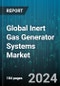 Global Inert Gas Generator Systems Market by Component (Combustion Chamber, Monitoring Device, Pressure & temperature controller), Fit (OEM, Retrofit), End-User - Forecast 2024-2030 - Product Thumbnail Image