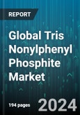 Global Tris Nonylphenyl Phosphite Market by Grade (High Purity Grade, Technical Grade), Application (Antioxidant, Plasticizers, Polymer Additive), End-Use Industry - Forecast 2024-2030- Product Image