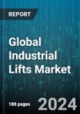 Global Industrial Lifts Market by Product (Aerial Lifts, Boom Lifts, Fork Lifts), Power Source (Electric, Internal Combustion), Operation, Application, End-User Industry - Forecast 2024-2030- Product Image
