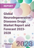 Global Neurodegenerative Diseases Drugs Market Report and Forecast 2023-2028- Product Image