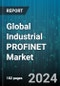 Global Industrial PROFINET Market by Type (PROFINET CBA, PROFINET IO), Product (Hardware, Services, Software), Technology, Application, End Use Industry - Forecast 2024-2030 - Product Image