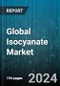 Global Isocyanate Market by Type (Aliphatic Isocyanate, Methylene Diphenyl Diisocyanate (MDI), Toluene Diisocyanate (TDI)), Application (Adhesives & Sealants, Binders, Elastomers), End Use Industry - Forecast 2024-2030 - Product Thumbnail Image