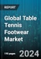 Global Table Tennis Footwear Market by Playing Surface (Clay Court Tennis Shoes, Grass Court Tennis Shoes, Hard Court Tennis Shoes), Gender (Kids, Men, Women), Material, Distribution Channel - Forecast 2024-2030 - Product Thumbnail Image