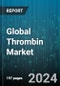 Global Thrombin Market by Type (Bovine Thrombin, Human Plasma Thrombin, Recombinant Thrombin), Form (Liquid, Powder), End-User - Forecast 2024-2030 - Product Thumbnail Image