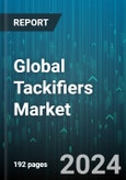 Global Tackifiers Market by Type (Natural, Synthetic), Form (Dry, Liquid), Application, End-User - Forecast 2024-2030- Product Image