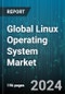 Global Linux Operating System Market by Components (Hardware, Services, Softwares), Distribution Model (Desktops, Servers, Virtual Machines) - Forecast 2024-2030 - Product Image