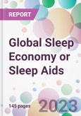 Global Sleep Economy or Sleep Aids Market Analysis & Forecast 2024-2034: Market By Product; By Sleep Disorders; By End-user; and By Region- Product Image