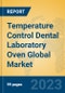 Temperature Control Dental Laboratory Oven Global Market Insights 2023, Analysis and Forecast to 2028, by Manufacturers, Regions, Technology, Application, Product Type - Product Image