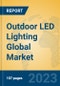 Outdoor LED Lighting Global Market Insights 2023, Analysis and Forecast to 2028, by Manufacturers, Regions, Technology, Application, Product Type - Product Image