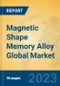 Magnetic Shape Memory Alloy Global Market Insights 2023, Analysis and Forecast to 2028, by Manufacturers, Regions, Technology, Application, Product Type - Product Thumbnail Image