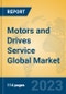 Motors and Drives Service Global Market Insights 2023, Analysis and Forecast to 2028, by Market Participants, Regions, Technology, Application, Product Type - Product Image