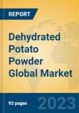 Dehydrated Potato Powder Global Market Insights 2023, Analysis and Forecast to 2028, by Manufacturers, Regions, Technology, Application, Product Type- Product Image