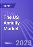 The US Annuity Market (by Type, Distribution Channel, Contract Type, Investment Category, Asset Under Management, & Annuity Premium): Insights and Forecast with Potential Impact of COVID-19 (2022-2026)- Product Image