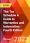 The Tax Schedule A Guide to Warranties and Indemnities - Fourth Edition - Product Image