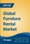 Global Furniture Rental Market - Global Industry Size, Share, Trends, Opportunity, and Forecast, 2018-2028 - Product Thumbnail Image