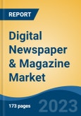 Digital Newspaper & Magazine Market - Global Industry Size, Share, Trends, Opportunity, and Forecast, 2018-2028- Product Image