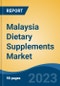 Malaysia Dietary Supplements Market Competition Forecast & Opportunities, 2028 - Product Image