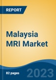 Malaysia MRI Market Competition Forecast & Opportunities, 2028- Product Image