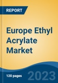Europe Ethyl Acrylate Market Competition Forecast & Opportunities, 2028- Product Image