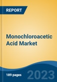 Monochloroacetic Acid Market - Global Industry Size, Share, Trends, Opportunity, and Forecast, 2018-2028- Product Image