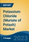 Potassium Chloride (Muriate of Potash) Market - Global Industry Size, Share, Trends, Opportunity, and Forecast, 2018-2028 - Product Thumbnail Image