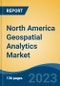 North America Geospatial Analytics Market Competition Forecast & Opportunities, 2028 - Product Thumbnail Image