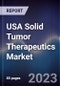 USA Solid Tumor Therapeutics Market Outlook to 2028 - Product Thumbnail Image