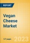 Vegan Cheese Market Size and Trend Analysis by Region, Type, Source (Almond, Cashew, Coconut, Soy) and Segment Forecast to 2030 - Product Image
