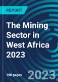 The Mining Sector in West Africa 2023- Product Image