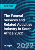 The Funeral Services and Related Activities Industry in South Africa 2022- Product Image