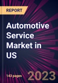 Automotive Service Market in US 2023-2027- Product Image