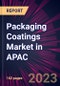Packaging Coatings Market in APAC 2023-2027 - Product Image