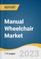 Manual Wheelchair Market Size, Share & Trends Analysis Report By Category (Adult, Pediatric), By End-use (Hospitals, Outpatient Facilities, Homecare) By Region, And Segment Forecasts, 2023 - 2030 - Product Image