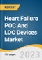 Heart Failure POC And LOC Devices Market Size, Share & Trends Analysis Report By Test Type, By Technology (Microfluidics, Array-based Systems), By End Use (Clinics, Hospitals, Assisted Living Healthcare Facilities), By Region, And Segment Forecasts, 2023 - 2030 - Product Image