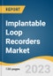 Implantable Loop Recorders Market Size, Share & Trends Analysis Report By Application (Atrial Fibrillation, Cardiac Arrhythmia), By End-use (Hospitals, Cardiac Centers), By Region, And Segment Forecasts, 2023 - 2030 - Product Thumbnail Image