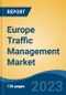 Europe Traffic Management Market, Competition, Forecast & Opportunities, 2028 - Product Thumbnail Image