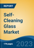Self-Cleaning Glass Market - Global Industry Size, Share, Trends, Opportunity, and Forecast, 2018-2028F- Product Image