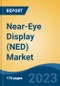 Near-Eye Display (NED) Market - Global Industry Size, Share, Trends, Opportunity, and Forecast, 2018-2028F - Product Thumbnail Image