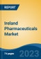 Ireland Pharmaceuticals Market, Competition, Forecast & Opportunities, 2028 - Product Image