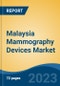 Malaysia Mammography Devices Market, Competition, Forecast & Opportunities, 2028 - Product Thumbnail Image