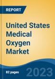 United States Medical Oxygen Market, Competition, Forecast & Opportunities, 2028- Product Image