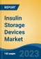 Insulin Storage Devices Market - Global Industry Size, Share, Trends, Opportunity, and Forecast, 2018-2028F - Product Thumbnail Image