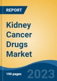 Kidney Cancer Drugs Market - Global Industry Size, Share, Trends, Opportunity, and Forecast, 2018-2028F- Product Image