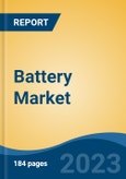 Battery Market - Global Industry Size, Share, Trends, Opportunity, and Forecast, 2018-2028F- Product Image