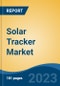 Solar Tracker Market - Global Industry Size, Share, Trends, Opportunity, and Forecast, 2018-2028F - Product Thumbnail Image