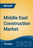 Middle East Construction Market, Competition, Forecast & Opportunities, 2028- Product Image