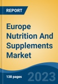 Europe Nutrition And Supplements Market, Competition, Forecast & Opportunities, 2028- Product Image